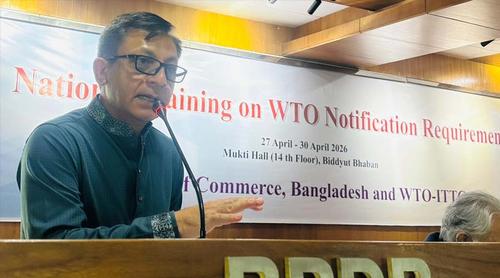 বৈশ্বিক বাণিজ্যে আপডেট থাকতে ডব্লিউটিওর নোটিফিকেশন ব্যবস্থাপনায় সক্ষমতা বাড়ানোর তাগিদ বাণিজ্যমন্ত্রীর